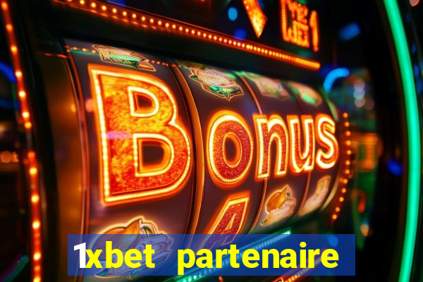 1xbet partenaire apk download